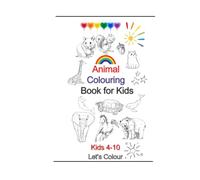 Animal Colouring Book for kids: Let’s Colour