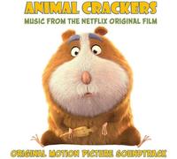 Animal Crackers / O.S.T. - Animal Crackers (Music From The Netflix Original Film) [Compact Discs]