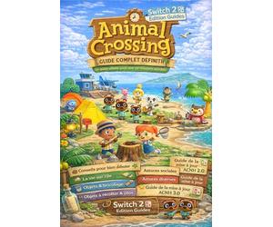 Animal Crossing New Horizons 2026 GUIDE STRATÉGIQUE COMPLET & SOLUCE: Conseils, Vie Insulaire, Objets Et Artisanat, Mise à Jour Acnh 3.0, Guides Sociaux, Objets à Collectionner Et Autres Guides Divers