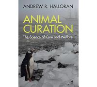 Animal Curation: The Science of Care and Welfare
