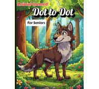Animal Dot To Dot Book For Seniors Large Print Puzzles Jumbo Giant Dot-to-Dots For Adults and Seniors: Animal Dot To Dot Book