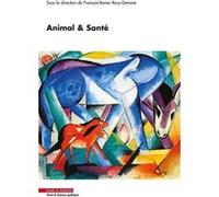 Animal et santé François-Xavier Roux-Demare (Auteur)