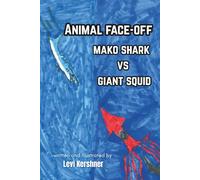 Animal Face Off Mako Shark VS Giant Squid