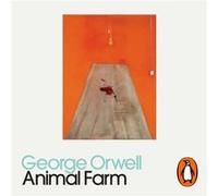 Animal Farm by George Orwell George Orwell (Auteur)