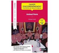 Animal Farm, George Orwell - Cahier D'accompagnement À La Lecture De L'oeuvre Intégrale Llce - Anglais 1re B2
