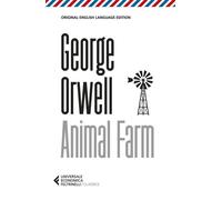 Animal Farm Original English Language Edition - George Orwell - Feltrinelli Editore - ebook (ePub) - Livre