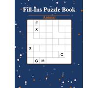 Animal Fill Ins Puzzle Book: Fill Ins Puzzle for Animal | Help Calm the Mind, Relax and Focus | 8.5 X 11 inches, 110 pages.