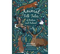 Animal Folk Tales of Britain and Ireland
