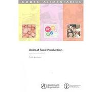 Animal Food Production, Codex Alimentarius