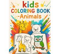 Animal Friends Coloring Adventure: Fun and Easy Animal Coloring Pages for Kids Ages 3-6