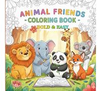 Animal Friends Coloring Book for Kids Ages 3-6 Cute Animals with Names | Big & Easy Toddler Coloring Book | Preschool Learning Activity Book: Big and ... Preschool Kids | Early Learning Activity Book