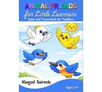 Animal Friends for Little Learners: Winged Animals | A Coloring and Tracing Book Featuring 50 Animals for Toddlers and Preschool Kids