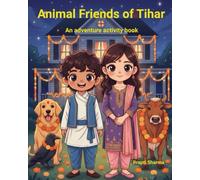 Animal Friends of Tihar: An adventure activity book