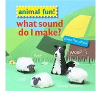 Animal Fun What Sound Do I Make Tracy Radford, (Auteur)