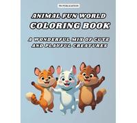 Animal Fun World Coloring Book: A Wonderful Mix of Cute and Playful Creatures