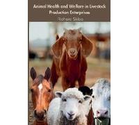 Animal Health And Welfare In Livestock Production Enterprises