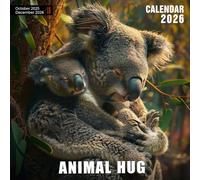 Animal Hug Calendar 2026: A Heartwarming Collection of Embraces from the Animal Kingdom