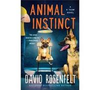 Animal Instinct by David Rosenfelt David Rosenfelt (Auteur)