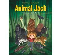Kid Toussaint – Animal Jack – Tome 1 : Le cœur de la forêt – Dupuis