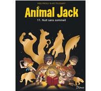 Animal Jack - Tome 11 - Nuit sans sommeil - Kid Toussaint - Dupuis - cartonné - Bande dessinée jeunesse