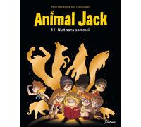 Animal Jack - Tome 11 - Nuit sans sommeil - Kid Toussaint - Dupuis - cartonné - Bande dessinée jeunesse
