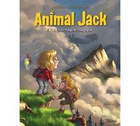 Kid Toussaint – Animal Jack – Tome 2 : La montagne magique