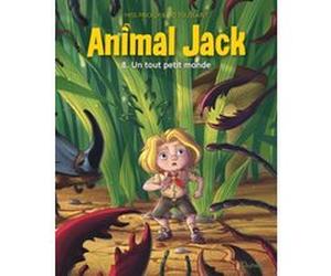 Animal Jack - Tome 8 - Un tout petit monde Kid Toussaint (Auteur), Miss Prickly (Illustration)