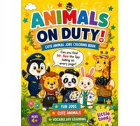 Animal Jobs Coloring Book: cute and educational 40 single sided coloring pages for 4+ / vocabulary learning / 8.5x11 inches