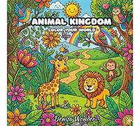 Animal Kingdom : Color your world: Explore Nature’s Wonders with Hand-Drawn Illustrations of Exotic Wildlife