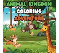Animal Kingdom Coloring Adventure