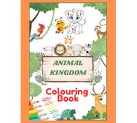 Animal Kingdom Coloring Book: Explore the Wild World of Animals