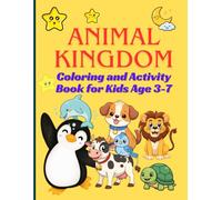 ANIMAL KINGDOM- Coloring - Mazes - Tracing" Shadow ,Draw pages for Kids ( Ages 3 - 7 ): Includes 50+ Cute Animals, Shadow Matching, Pencil Tracing, and Fun Mazes for Hours of Creative Play."