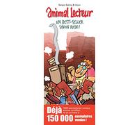 Animal lecteur – Tome 6 – Un best-seller sinon rien