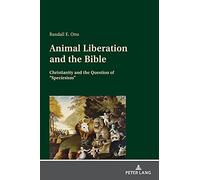 Animal Liberation And The Bible