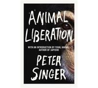 Animal Liberation (Paperback) Peter Singer, (Auteur)