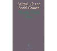 Animal Life and Social Growth