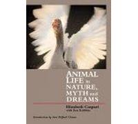 Animal Life In Nature, Myths, And Dreams