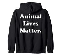 Animal Lives Matter Compassion Message Sweat à Capuche