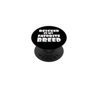 Animal Lover Rescued My Favorite Race Animal Rescue PopSockets PopGrip Adhésif