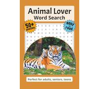 Animal Lover Word Search Puzzle Book: Word Searches with Easy to Read Print about Wild Animals, favorite creatures, wildlife, and More | 6x9 inches, 110 pages | 50+ puzzles
