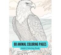 Animal Mandala Coloring Book for Adults: 80 Geometric Line Art Pages Featuring Labrador, Hedgehog, Eagle, Butterfly, Parrot & More
