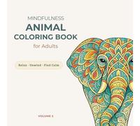 Animal Mandala Coloring Book for Adults - Volume 2: A Relaxing Collection of Animal Mandalas with a Fun Guessing Challenge for Stress Relief and Creativity