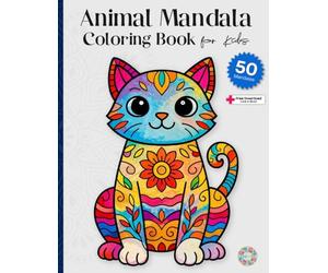 Animal Mandala Coloring Book for Kids Ages 6+ - 50 beautiful Animal Mandala Coloring Pages for Children: Dog, Cat, Lion, Penguin & many more - ... Creative Coloring Book for Boys & Girls