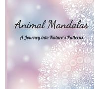 Animal Mandalas: A Journey into Nature's Patterns
