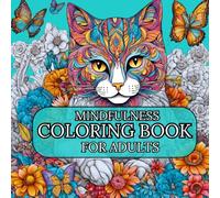 Animal Mandalas: A Mindfulness Coloring Book for Adults | Stunning Designs for Stress Relief and Relaxation | Perfect for Mindful Living: Beautiful ... to Relieve Stress and Foster Relaxation