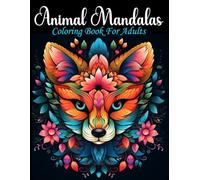 Animal Mandalas: Coloring Book For Adults