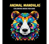 ANIMAL MANDALAS, coloring book for kids: 50 beautiful mandalas to relax your kids