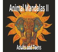 Animal Mandalas II for Adults and Teens: 8.5x8.5 | 1pages, 60 One Sided Detailed Illustrations for You to Color | Stress Relieving and Mindfulness Animal Designs |