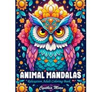 ANIMAL MANDALAS: Relaxation Adult Coloring Book