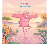 Animal Mashups: What Happens When Animals Get All Mixed Up?